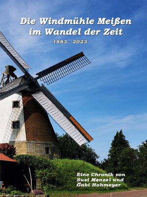 cover image of Die Windmühle Meißen im Wandel der Zeit